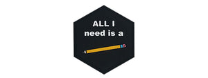 Hexagon PVC Patch "All I Need is a Pencil"
