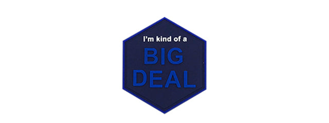 Hexagon PVC Patch I'm Kind of a Big Deal