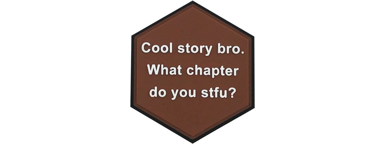 Hexagon PVC Patch Brown Cool story bro. What chapter do you stfu?