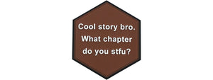 Hexagon PVC Patch Brown Cool story bro. What chapter do you stfu?