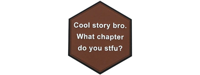 Hexagon PVC Patch Brown Cool story bro. What chapter do you stfu?