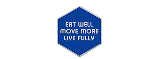 Hexagon PVC Patch "Eat Well Move More Live Fully"