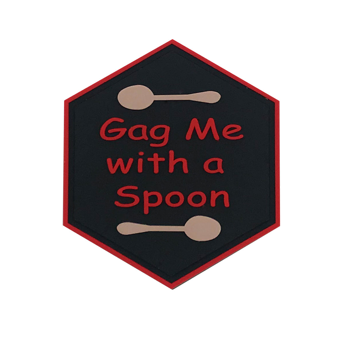 Hexagon PVC Patch "Gag me with a spoon"