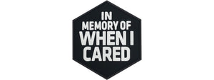 Hexagon PVC Patch "In Memory of When I Cared"