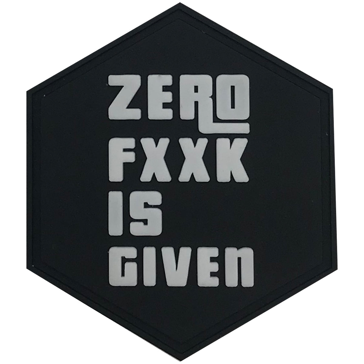 Hexagon PVC Patch "Zero FXXX is Given"