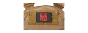 Don't Make Me Use My Teacher Voice PVC Morale Patch (Color: Red)