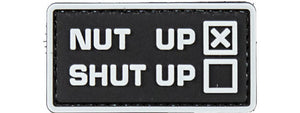 Nut up or Shut up PVC Morale Patch (Color: Black)