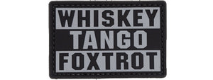 "Whiskey Tango Foxtrot" PVC Patch (Color: Black)