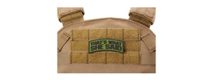 That's What She Said PVC Morale Patch (Color: OD Green)