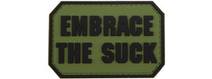 "Embrace the Suck" PVC Patch (Color: Black and OD Green)