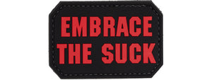 Embrace the Suck PVC Patch (Color: Black and Red)