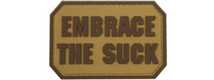 Embrace the Suck PVC Patch (Color: Coyote Tan)