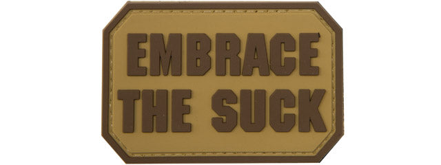 Embrace the Suck PVC Patch (Color: Coyote Tan)