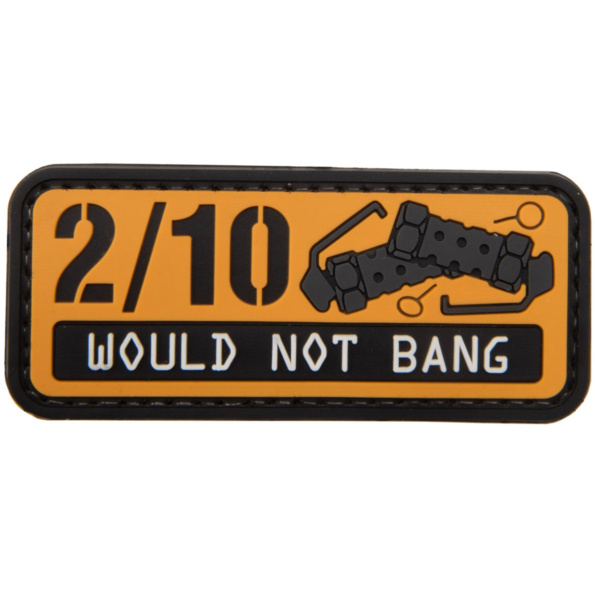 "2/10 Would Not Bang" (Color: Orange and Black)