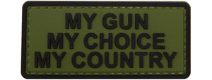 My Gun, My Choice, My Country PVC Patch (Color: OD Green)