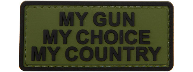 My Gun, My Choice, My Country PVC Patch (Color: OD Green)