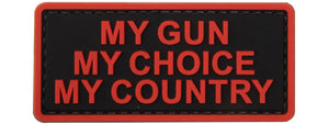 My Gun, My Choice, My Country PVC Patch (Color: Black and Red)