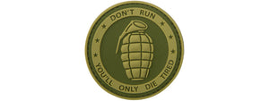Don't Run, You'll Only Die Tired" PVC Patch (Color: OD Green)