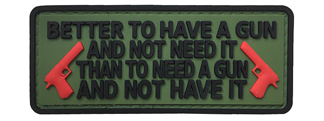 G-Force Better To Have a Gun Than Not PVC Morale Patch (OLIVE GREEN)