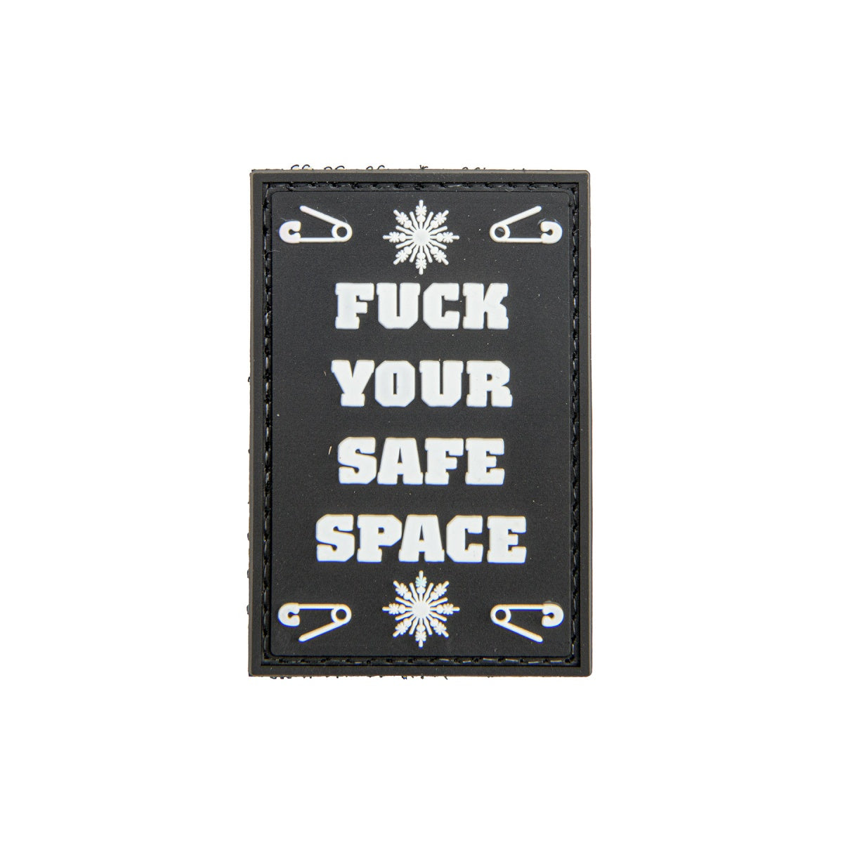 "Fuck Your Safe Space" PVC Patch (Color: Black)