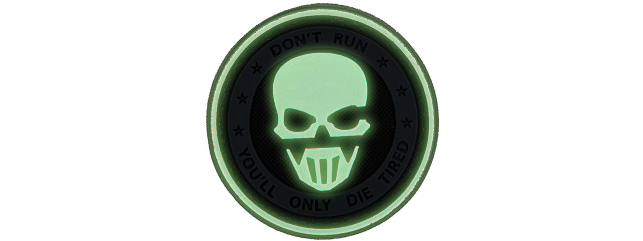 Glow in the Dark Don't Run, You'll Only Die Tired PVC Patch