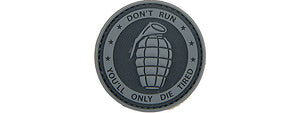 Don't Run, You'll Only Die Tired PVC Patch (Color: Black and Gray)