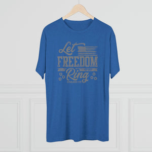 Let Freedom Ring - Tri-Blend Crew Tee - XTREME Airsoft Superstore