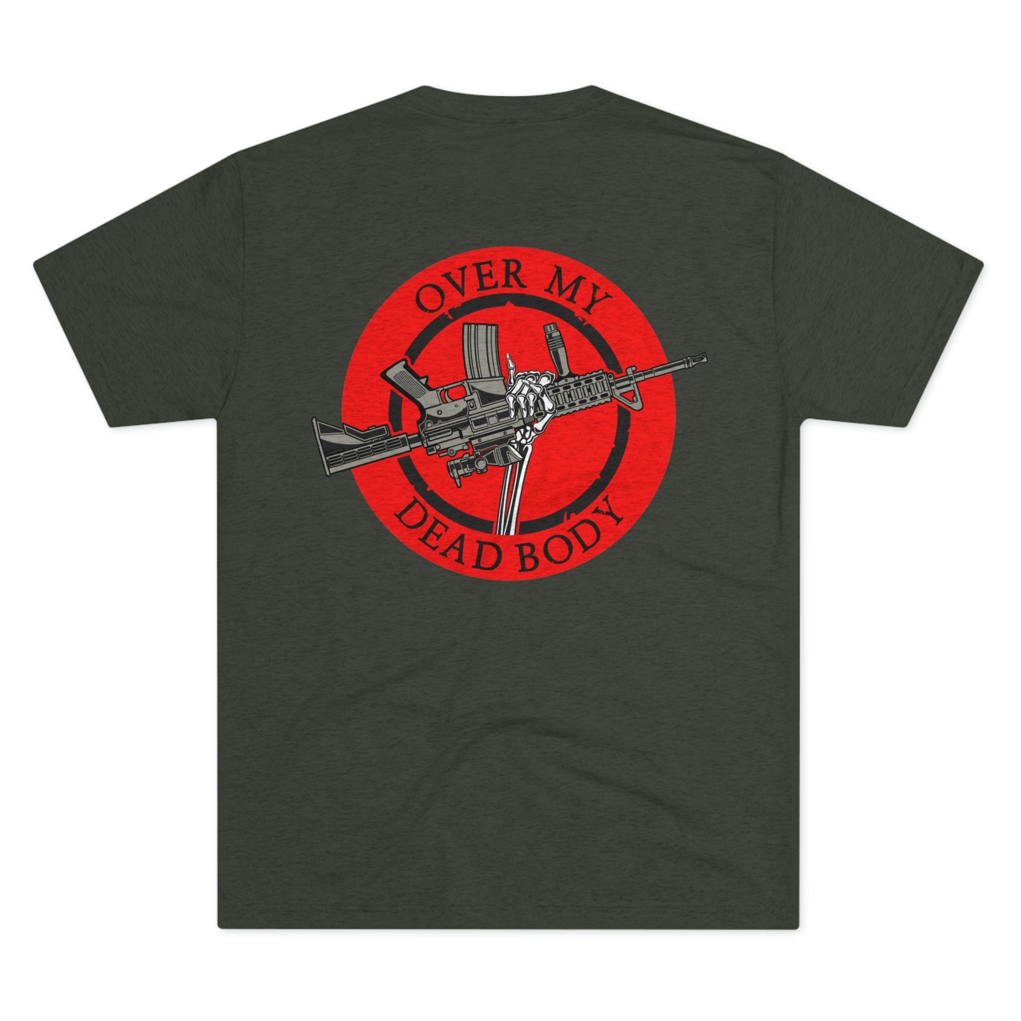 Over My Dead Body -  Tri-Blend Crew Tee - XTREME Airsoft Superstore